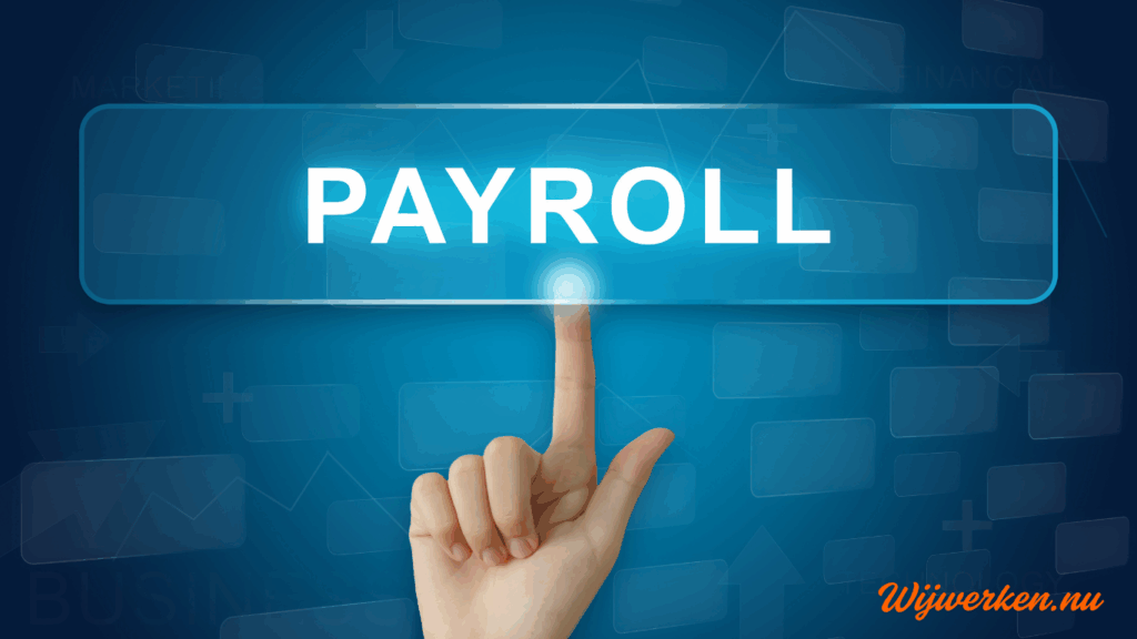 Hand drukt op digitale knop met tekst PAYROLL – payroll van Wijwerken.nu